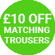 10 OFF Matching ProQuip Trousers